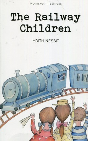 The Railway Children - Edith Nesbit [KSIĄŻKA]