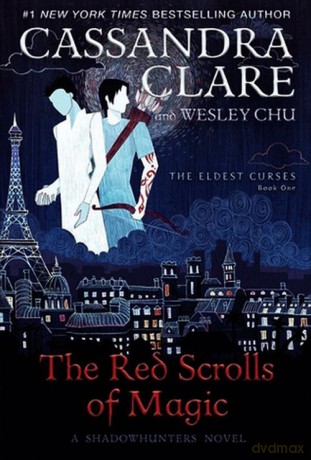 The Red Scrolls of Magic - Cassandra Clare [KSIĄŻKA]