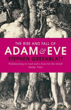 The Rise and Fall of Adam and Eve - Stephen Greenblatt [KSIĄŻKA]