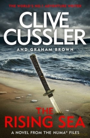 The Rising Sea - Clive Cussler, Graham Brown [KSIĄŻKA]