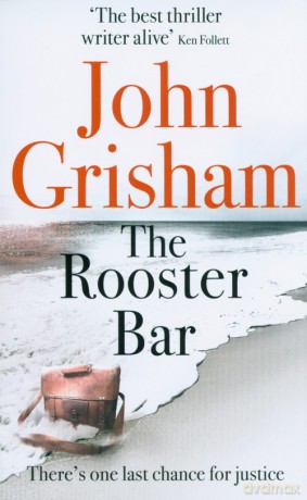 The Rooster Bar - John Grisham [KSIĄŻKA]