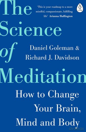 The Science of Meditation - Daniel Goleman, Richard Davidson [KSIĄŻKA]