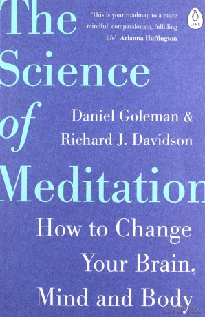 The Science of Meditation - Daniel Goleman, Richard Davidson [KSIĄŻKA]