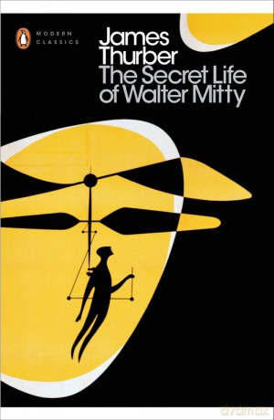 The Secret Life of Walter Mitt - James Thurber [KSIĄŻKA]