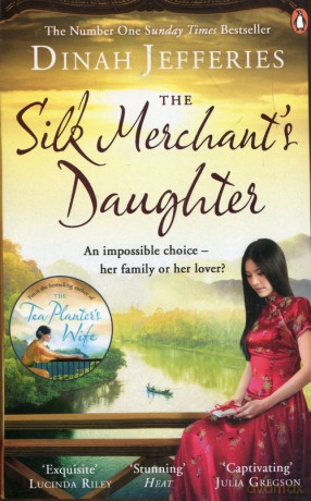 The Silk Merchants Daughter - Dinah Jefferies [KSIĄŻKA]