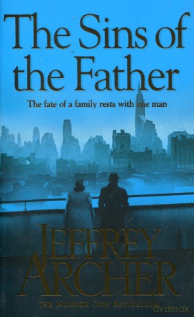 The Sins of the Father - Jeffrey Archer [KSIĄŻKA]