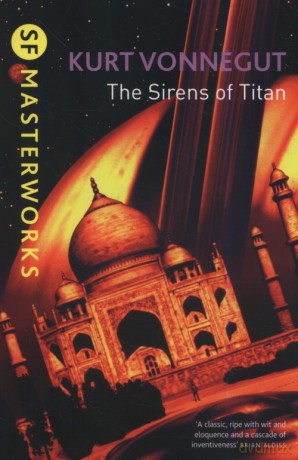 The Sirens Of Titan - Kurt Vonnegut [KSIĄŻKA]