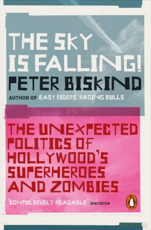 The Sky is Falling - Peter Biskind [KSIĄŻKA]