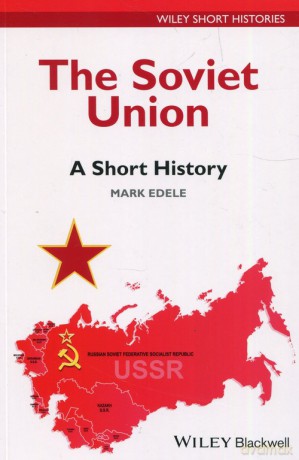 The Soviet Union A Short History - Mark Edele [KSIĄŻKA]
