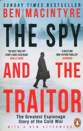 The Spy and the Traitor - Ben Macintyre [KSIĄŻKA]