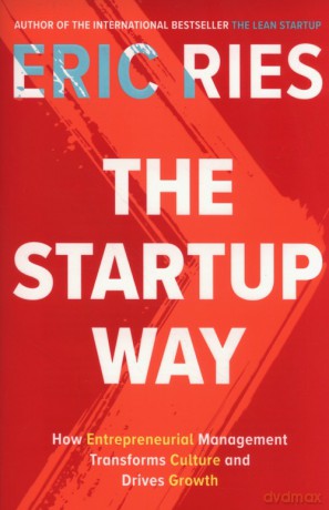 The Startup Way - Eric Ries [KSIĄŻKA]