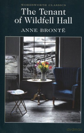 The Tenant of Wildfell Hall - Anne Bronte [KSIĄŻKA]