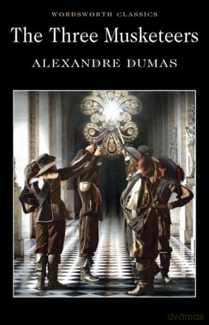 The Three Musketeers - Alexandre Dumas [KSIĄŻKA]