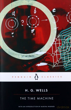 The Time Machine - H. G. Wells [KSIĄŻKA]
