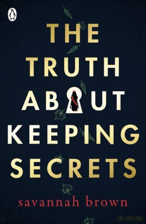 The Truth About Keeping Secret [KSIĄŻKA]