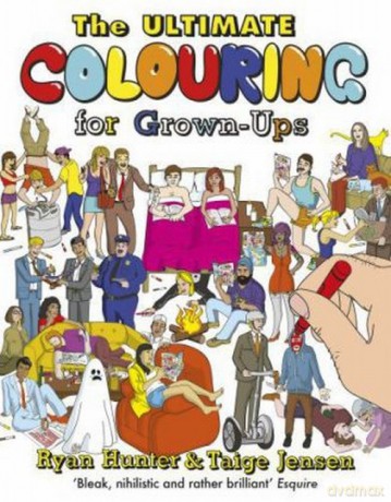 The Ultimate Colouring for Grown-Ups - Ryan Hunter [KSIĄŻKA]
