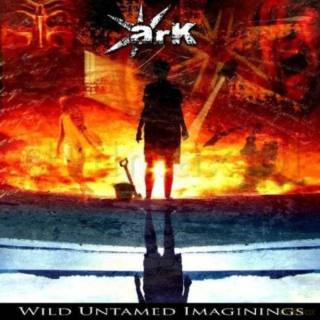 Ark: Wild Untamed Imaginings [CD]