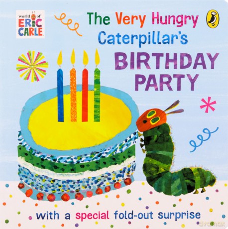 The Very Hungry Caterpillar's Birthday Party [KSIĄŻKA]
