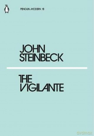The Vigilante - John Steinbeck [KSIĄŻKA]
