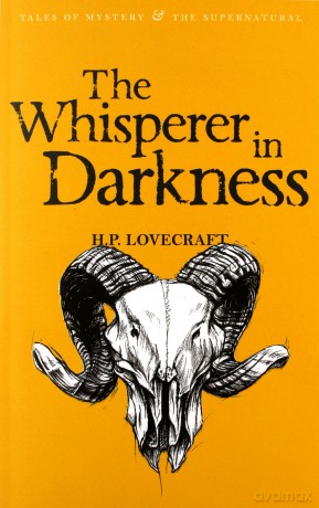 The Whisperer in Darkness - H. P. Lovecraft [KSIĄŻKA]