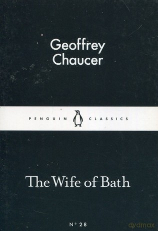 The Wife of Bath - Geoffrey Chaucer [KSIĄŻKA]