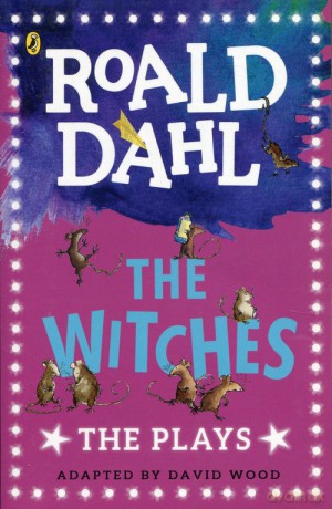 The Witches The Plays - Roald Dahl [KSIĄŻKA]