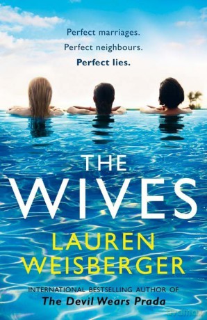 The Wives - Lauren Weisberger [KSIĄŻKA]