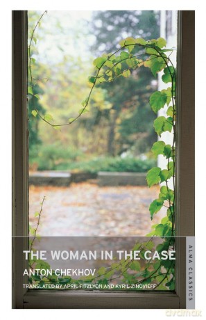 The Woman in the Case - Anton Chekhov [KSIĄŻKA]