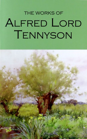 The Works of Alfred Lord Tennyson - Alfred Tennyson [KSIĄŻKA]
