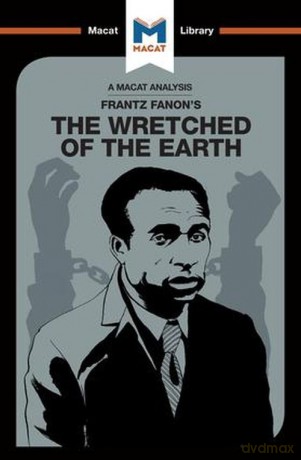 The Wretched of the Earth [KSIĄŻKA]