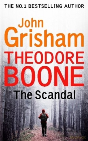 Theodore Boone The Scandal - John Grisham [KSIĄŻKA]