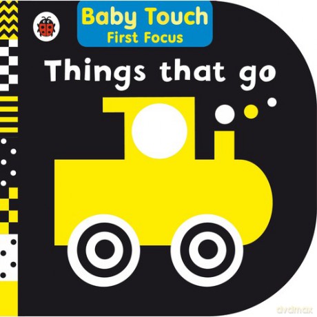 Things That Go Baby Touch [KSIĄŻKA]
