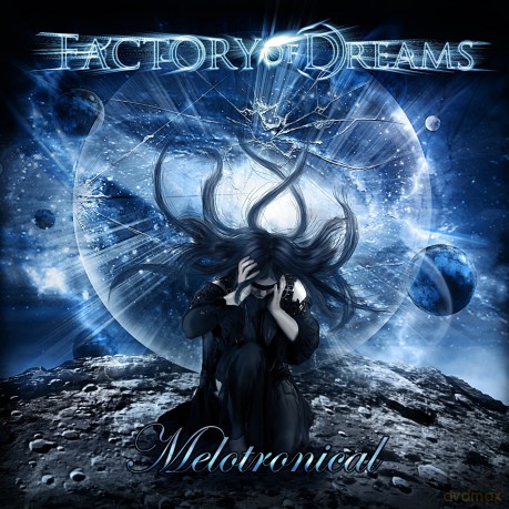 Factory Of Dreams: Melotronical [CD]