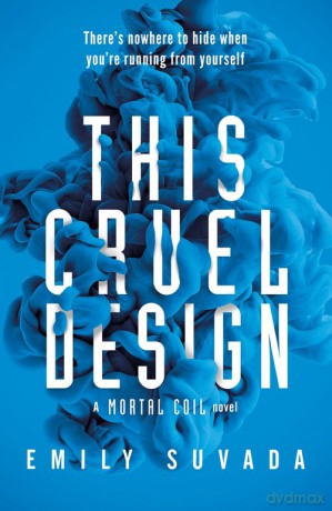 This Cruel Design - Emily Suvada [KSIĄŻKA]