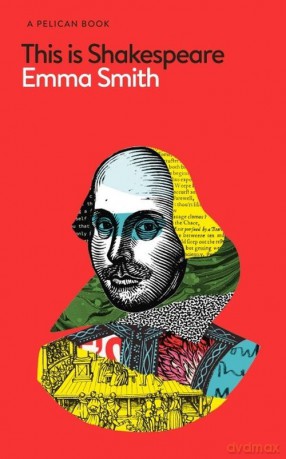 This Is Shakespeare - Emma Smith [KSIĄŻKA]