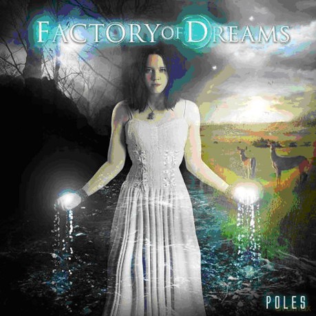 Factory Of Dreams: Poles [CD]