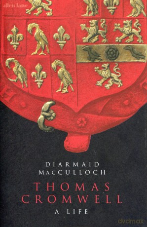 Thomas Cromwell A Life - Diarmaid MacCulloch [KSIĄŻKA]