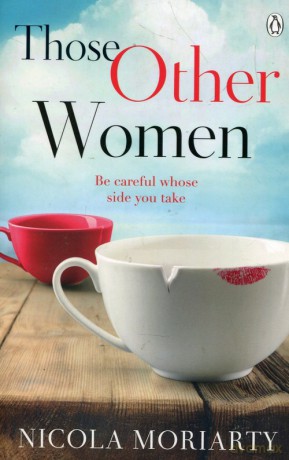 Those Other Women - Nicola Moriarty [KSIĄŻKA]