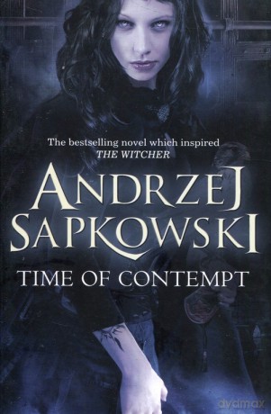 Time of Contempt - Andrzej Sapkowski [KSIĄŻKA]