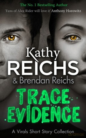 Trace Evidence - Kathy Reichs [KSIĄŻKA]