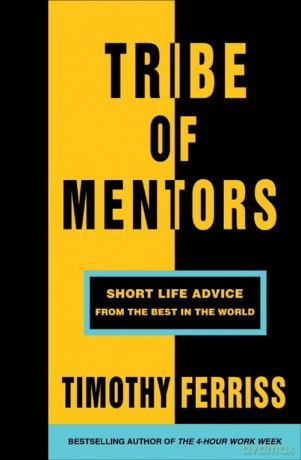 Tribe of Mentors - Timothy Ferriss [KSIĄŻKA]
