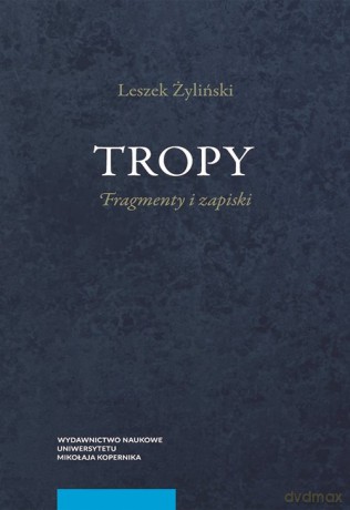 Tropy - Leszek Żyliński [KSIĄŻKA]