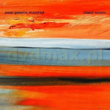 Poor Genetic Material: Island Noises [2CD]