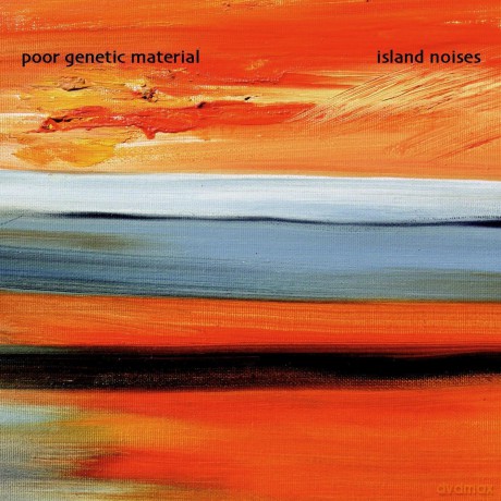 Poor Genetic Material: Island Noises [2CD]