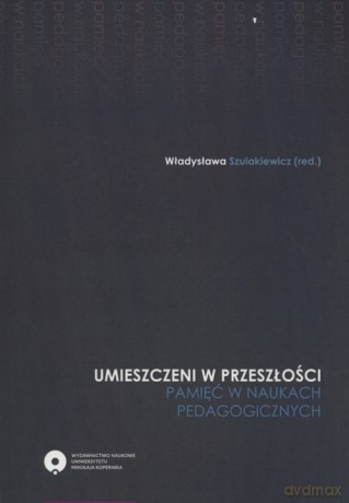 Umieszczeni w przeszłości [KSIĄŻKA]