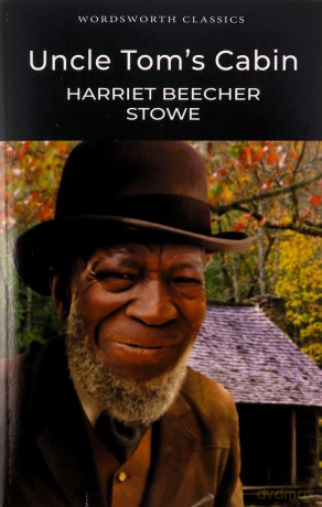 Uncle Tom's Cabin - Harriett Beecheer Stowe [KSIĄŻKA]