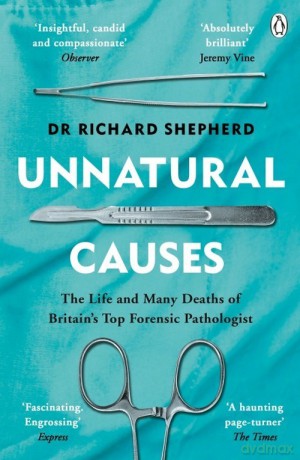 Unnatural Causes - Richard Shepherd [KSIĄŻKA]