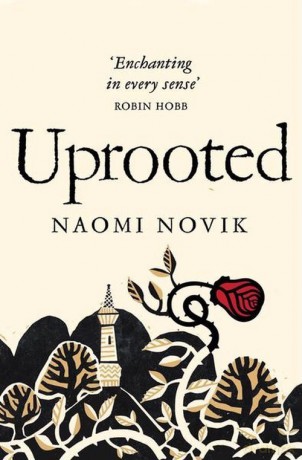 Uprooted - Naomi Novik [KSIĄŻKA]