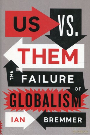 Us vs. Them - Ian Bremmer [KSIĄŻKA]