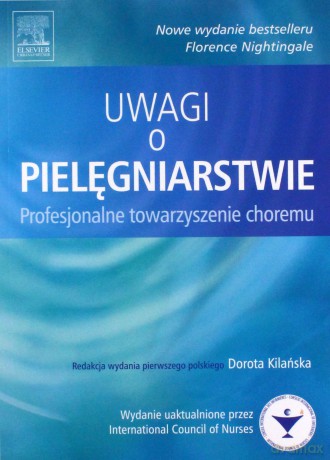 Uwagi o pielęgniarstwie - Florence Nightingale [KSIĄŻKA]